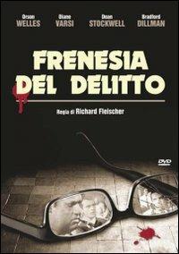 Frenesia del delitto di Richard O. Fleischer - DVD