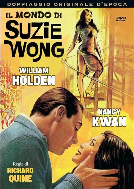 Il mondo di Suzie Wong di Richard Quine - DVD