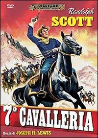 Settimo cavalleria di Joseph H. Lewis - DVD
