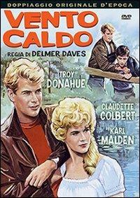 Vento caldo di Delmer Daves - DVD