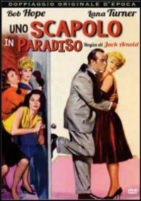Uno scapolo in Paradiso di Jack Arnold - DVD
