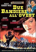 Due bandiere all'Ovest