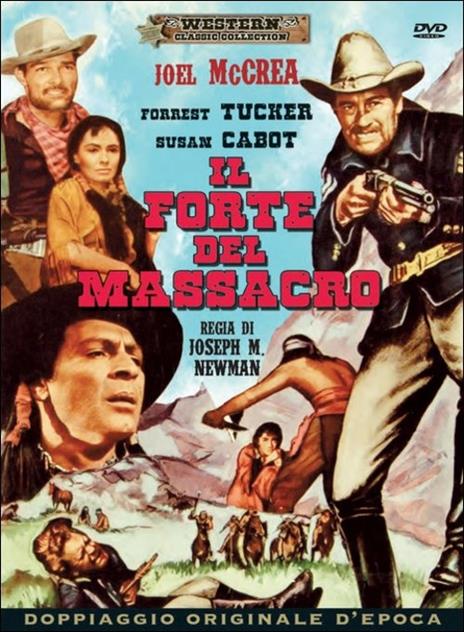 Il forte del massacro di Joseph M. Newman - DVD