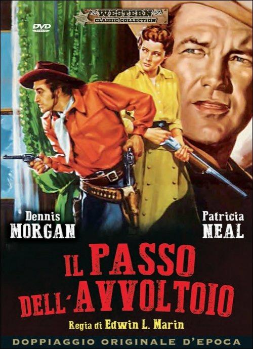 Il passo dell'avvoltoio di Edwin L. Marin - DVD