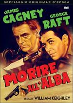 Morire all'alba