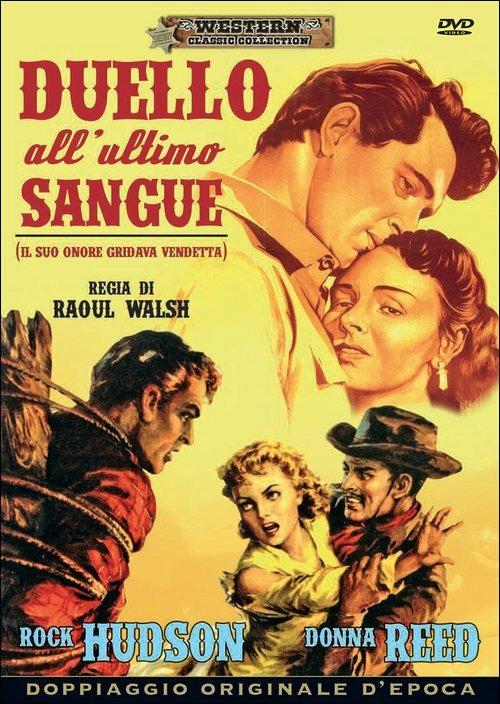 Duello all'ultimo sangue di Raoul Walsh - DVD