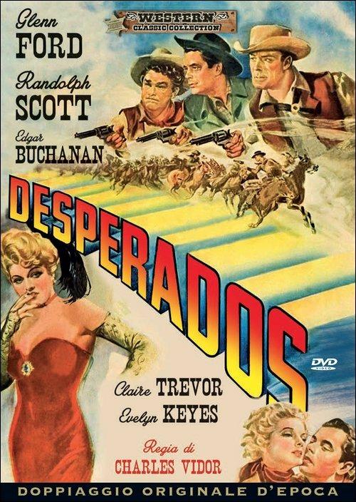 Desperados di Charles Vidor - DVD