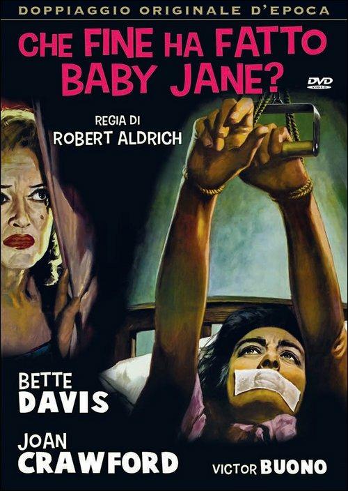 Che fine ha fatto Baby Jane? di Robert Aldrich - DVD