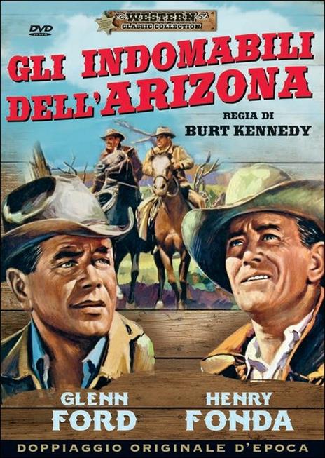 Gli indomabili dell'Arizona di Burt Kennedy - DVD
