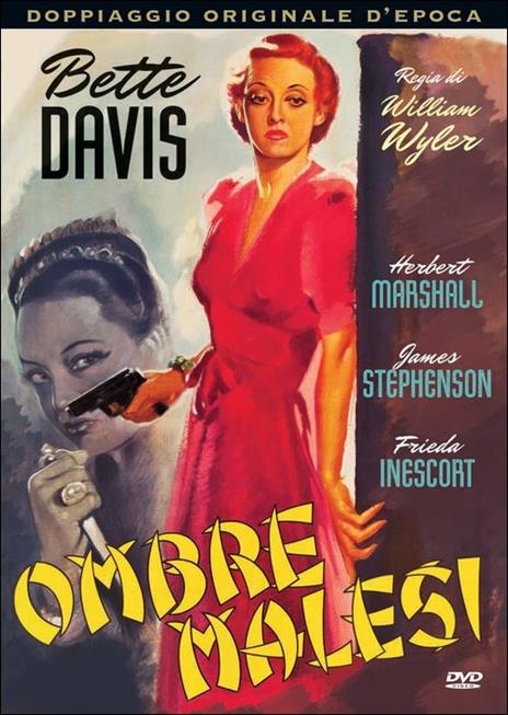 Ombre malesi di William Wyler - DVD