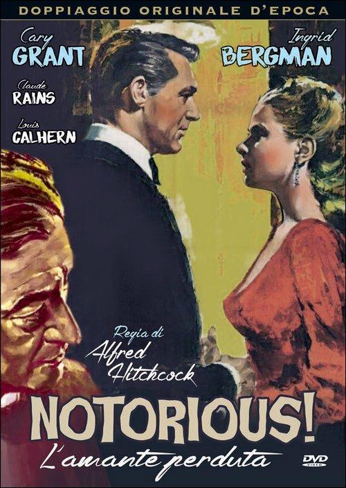 Notorius, l'amante perduta di Alfred Hitchcock - DVD