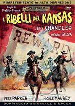 I ribelli del Kansas (DVD)