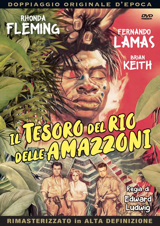 Il tesoro del Rio delle Amazzoni (DVD) di Edward Ludwig - DVD