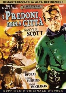 I predoni della città (DVD) di Edwin L. Marin - DVD
