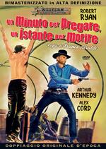 Un minuto per pregare, un istante per morire (DVD)