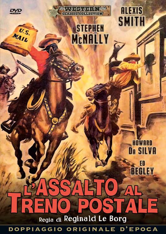 L' assalto al treno postale (DVD) di Reginald Le Borg - DVD