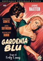 Gardenia blu (DVD)