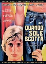 Quando il sole scotta (DVD)