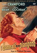 I dannati non piangono (DVD)