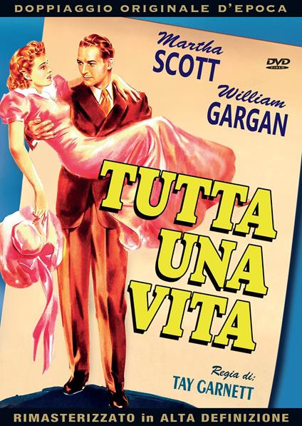 Tutta una vita (DVD) di Tay Garnett - DVD