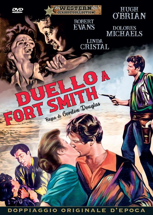 Duello a Forte Smith (DVD) di Gordon Douglas - DVD