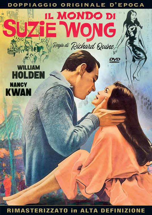 Il mondo di Suzie Wong (DVD) di Richard Quine - DVD