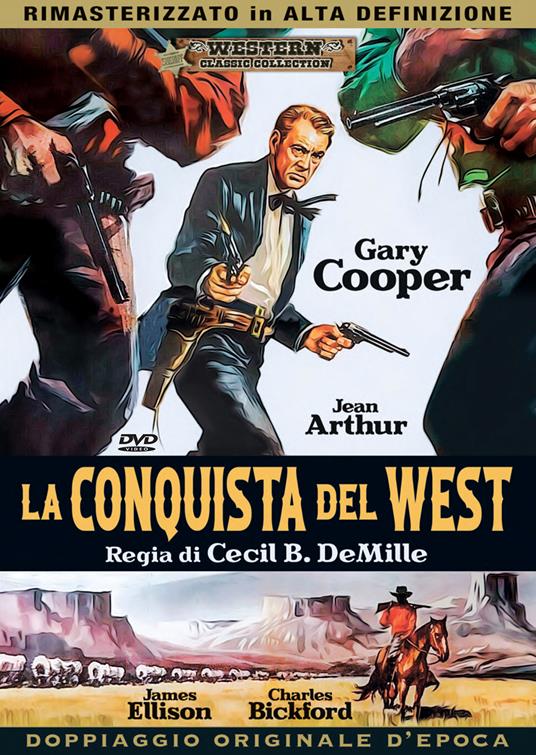 La conquista del West (DVD) di Cecil De Mille - DVD