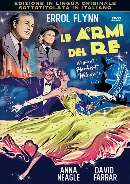 Le armi del re (DVD) di Herbert Wilcox - DVD