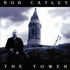 The Tower - CD Audio di Bob Catley