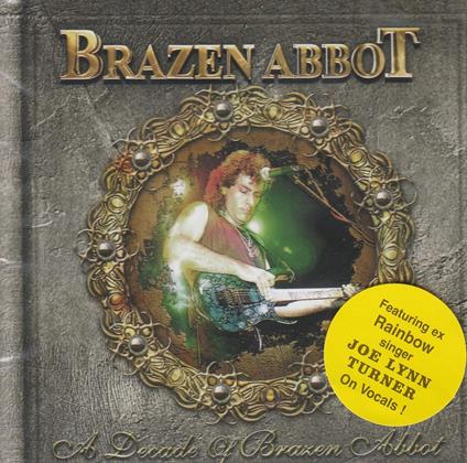 A Decade Of A Brazen Abbot - CD Audio di Brazen Abbot