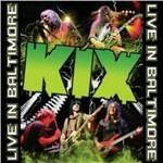 Live in Baltimore - CD Audio + DVD di Kix