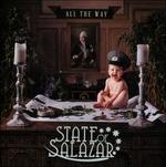 All the Way - CD Audio di State of Salazar