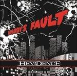Nobody's Fault - CD Audio di Hevidence