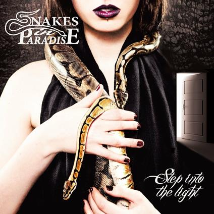 Step into the Light - CD Audio di Snakes in Paradise