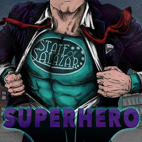 Superhero - CD Audio di State of Salazar