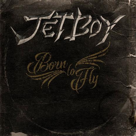 Born to Fly - CD Audio di Jetboy