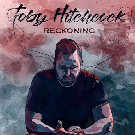 Reckoning - CD Audio di Toby Hitchcock