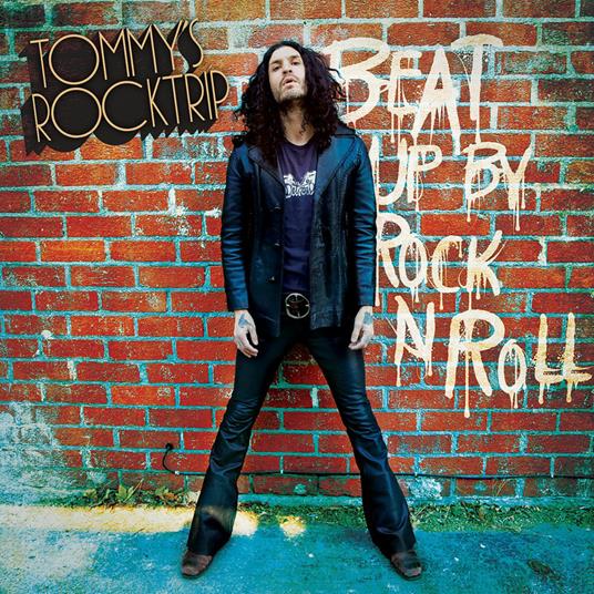 Beat Up by Rock n' Roll - CD Audio di Tommy's Rocktrip