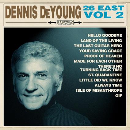 26 East vol.2 - CD Audio di Dennis DeYoung