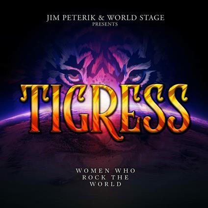 Tigress - Women Who Rock the World - CD Audio di Jim Peterik
