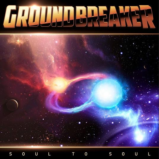 Soul to Soul - CD Audio di Groundbreaker