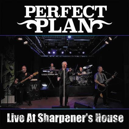 Live at the Sharpener's House - CD Audio di Perfect Plan