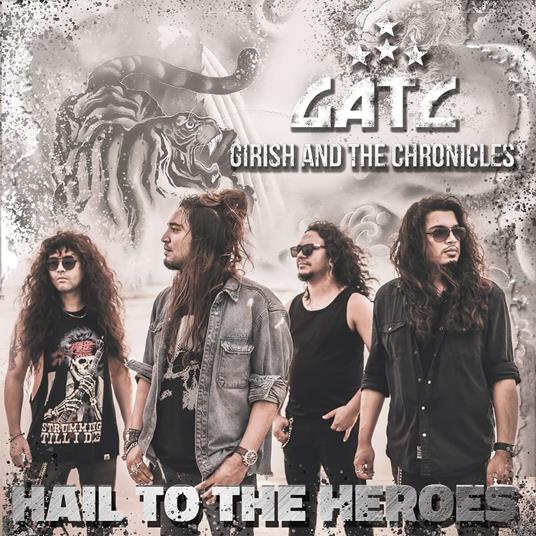 Hail to the Heroes - CD Audio di Girish and the Chronicles