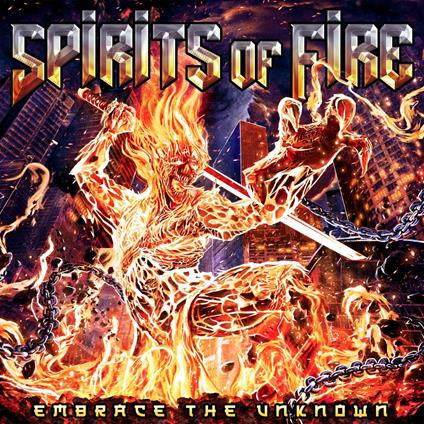 Embrace the Unknown - CD Audio di Spirits of Fire