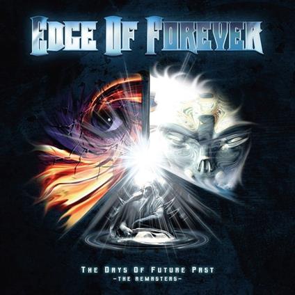 The Days Of Future Past - The Remasters - CD Audio di Edge of Forever