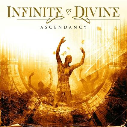 Ascendancy - CD Audio di Infinite and Divine