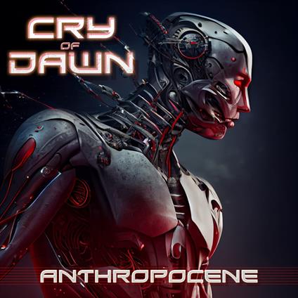 Anthropocene - CD Audio di Cry of Dawn