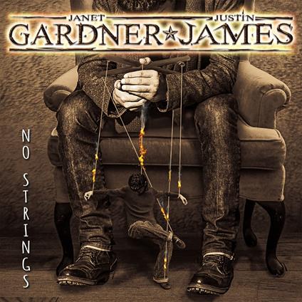 No Strings - CD Audio di Janet Gardner,Justin James