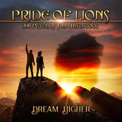 Dream Higher - CD Audio di Pride of Lions