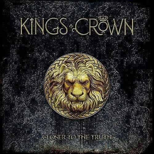 Closer To The Truth - CD Audio di Kings Crown